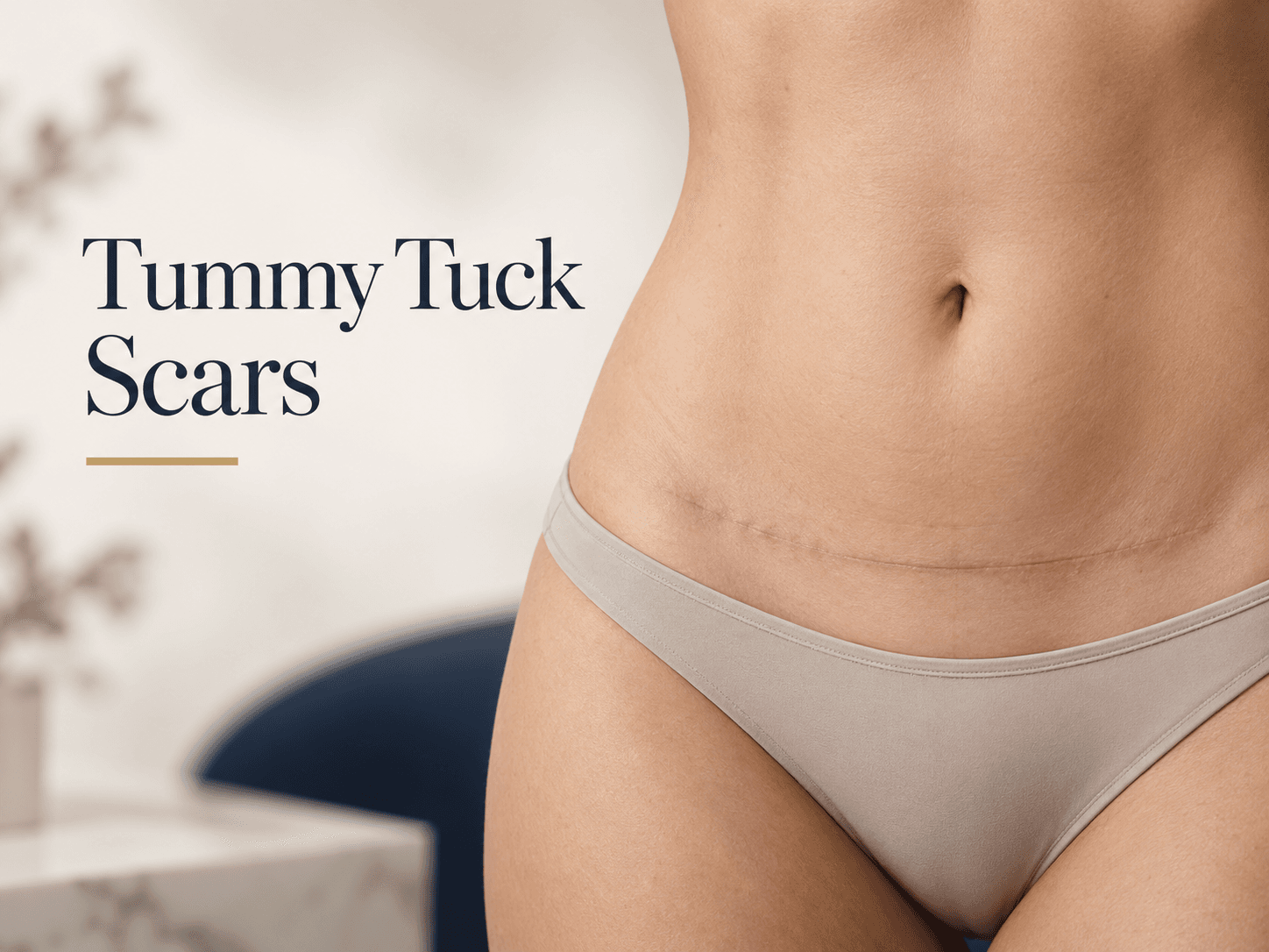 Tummy Tuck Scars